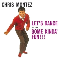 Montez Chris - Let's Dance And Have Some Kinda' Fu
