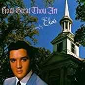Elvis Presley - How Great Thou Art in the group OTHER / Övrigt /  at Bengans Skivbutik AB (1157031)