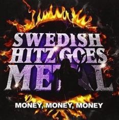 Swedish Hitz Goes Metal - Money, Money, Money in the group CD / Övrigt at Bengans Skivbutik AB (1164743)