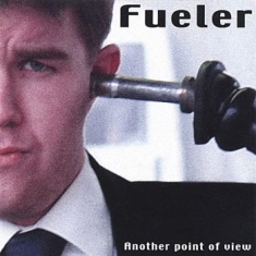 Fueler - Another Point Of View