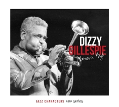 Dizzy Gillespie - Groovin'high