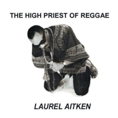 Aitken Laurel - High Priest Of Reggae