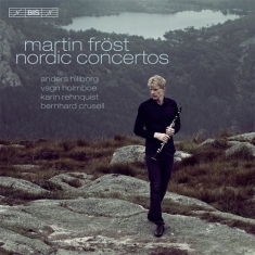 Martin Fröst - Plays Nordic Concertos