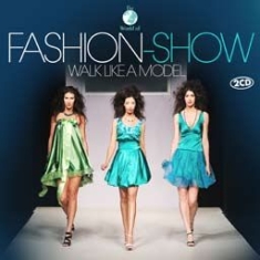 Fashion Show/Walk Like A Model - Various in the group CD / Pop-Rock at Bengans Skivbutik AB (1173414)