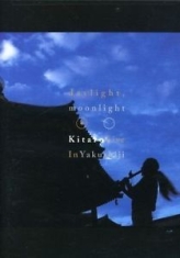 Kitaro - Daylight Moonlight: Live In Yakushi