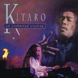 Kitaro - Enchanted Evening