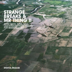 Blandade Artister - Strange Breaks & Mr. Thing Ii
