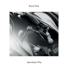 Karin Park - Apocalypse Pop