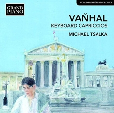 Vanhal Johann Baptist - Keyboard Capriccios