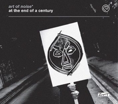 Art Of Noise - At The End Of A Century (2Cd+Dvd)