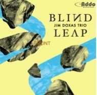 Jim Doxas Trio - Blind Leap in the group CD / Jazz/Blues at Bengans Skivbutik AB (1193694)