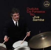 Duduka Da Fonseca Trio - Jive Samba in the group OTHER / Övrigt /  at Bengans Skivbutik AB (1193772)