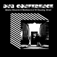 Edwards Winston & Blackbeard - Dub Conference At 10 Downing Street