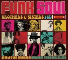Funk Soul Brothers & Sisters - Funk Soul Brothers & Sisters