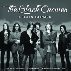 Black Crowes - A Texan Tornado - 1993