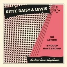 Kitty Daisy & Lewis - No Action