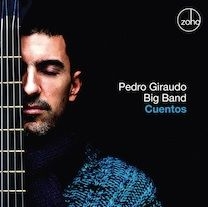 Pedro Giraudo Big Band - Cuentos in the group OTHER / Övrigt /  at Bengans Skivbutik AB (1252187)