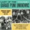V/A - Garage Punk Unknowns - The La - Garage Punk Unknowns - The Last Of in the group OTHER / Övrigt /  at Bengans Skivbutik AB (1260576)