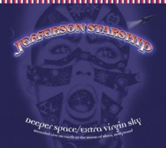 Jefferson Starship - Deeper Space Extra Virgin Sky