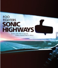 Foo Fighters - Sonic Highways