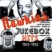Hawkins Erskine - Jukebox Hits 1940-1950