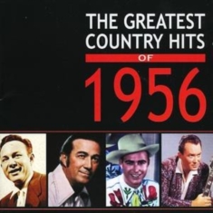 Various Artists - Greatest Country Hits Of 1956
