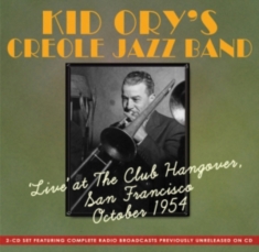 Kid Ory's Creole Jazz Band - Live At Club Hangover San Francisco