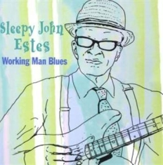 Estes Sleepy John - Working Man Blues