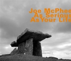 Mcphee Joe - As Serious As Your Life