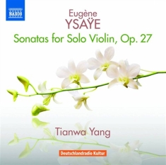 Ysaye - Sonatas For Solo Violin