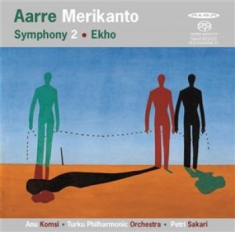 Merikanto Aarre - Symphony No 2 / Ekho