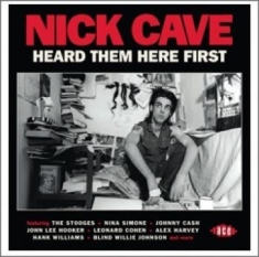 Various Artists - Nick Cave Heard Them Here First