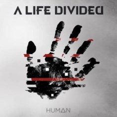 A Life Divided - Human (Ltd Digipack)