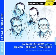 Brahms / Haydn / Zemlinsky - La Salle Quartet Plays