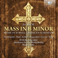 Bach. J. S. - Mass In B Minor