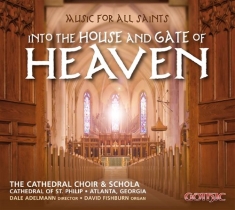 Various Composers - Into The House And Gate Of Heaven