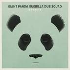 Giant Panda Guerilla Dub Squad - Steady