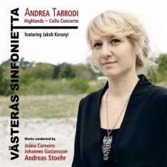 Tarrodi Andrea - Highlands - Cello Concerto