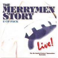Merrymen - Merrymen Story - Live!
