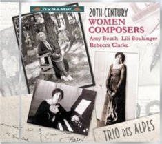 Beach / Boulanger / Clarke - 20Th Century Women Composers
