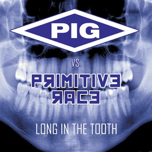 Pig Vs. Primitive Race - Long In The Tooth