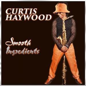 Haywood Curtis - Smooth Ingredients