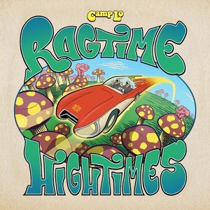 Camp lo - Ragtime Hightimes