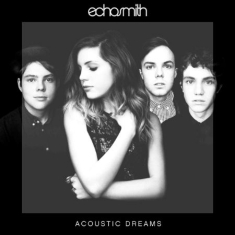 Echosmith - Acoustic Dreams
