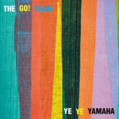 Go! Team - Ye Ye Yamaha in the group VINYL / Rock at Bengans Skivbutik AB (1347275)