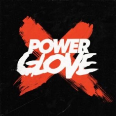 Power glove - Ep 1