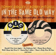 Ridgley Tommy And Bobby Mitchell - In The Same Old Way: The Complete R