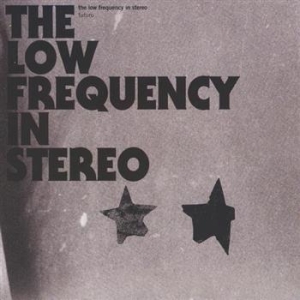Low Frequency In Stereo - Futuro