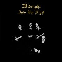 Midnight - Into The Night