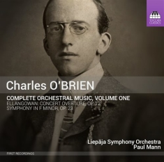 O´Brien Charles - Orchestral Music Vol.1